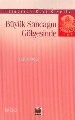 Büyük Sancağın Gölgesinde - Kitapiks.com