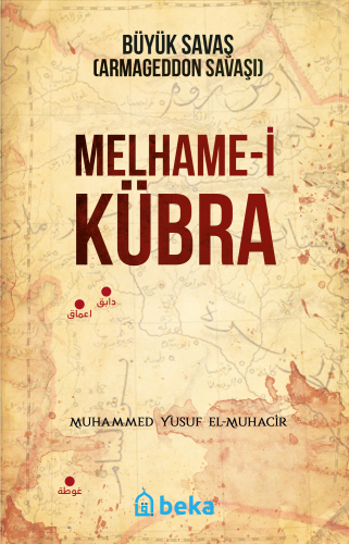 Büyük Savaş Melhame-i Kübra (Armageddon Savaşı) - Kitapiks.com