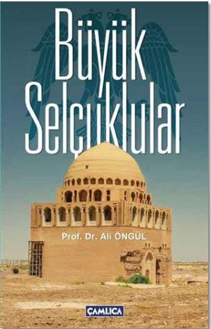 Büyük Selçuklular - Kitapiks.com
