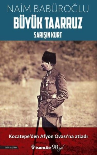 Büyük Taarruz - Sarışın Kurt - Kitapiks.com