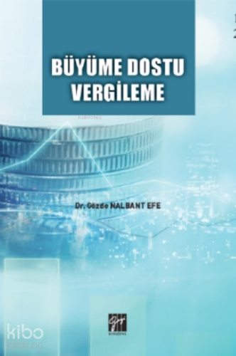 Büyüme Dostu Vergileme - Kitapiks.com