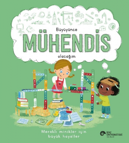 Büyüyünce Mühendis Olacağım - Kitapiks.com