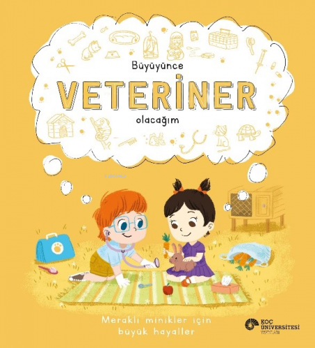 Büyüyünce Veteriner Olacağım - Kitapiks.com