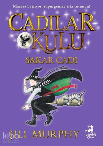 Cadılar Okulu 1 - Sakar Cadı - Kitapiks.com