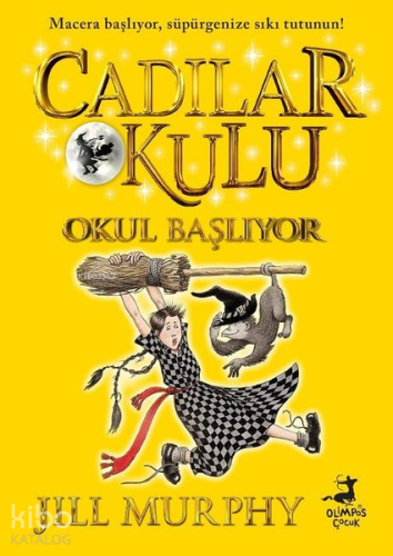 Cadılar Okulu 2 - Okul Başlıyor - Kitapiks.com