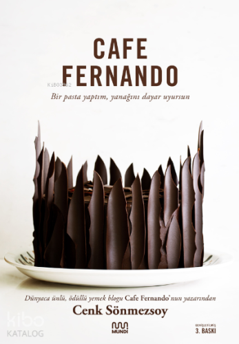 Cafe Fernando; Bir pasta yaptım, yanağını dayar uyursun - Kitapiks.com