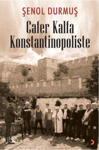 Cafer Kalfa Konstantinopoliste - Kitapiks.com