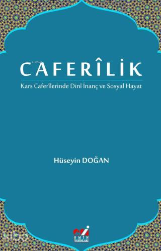 Caferîlik "Kars Caferîlerinde Dinî İnanç ve Sosyal Hayat" - Kitapiks.c
