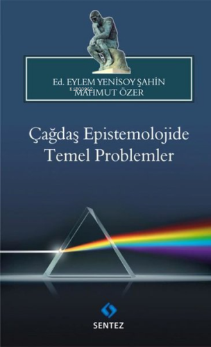 Çağdaş Epistemolojide Temel Problemler - Kitapiks.com