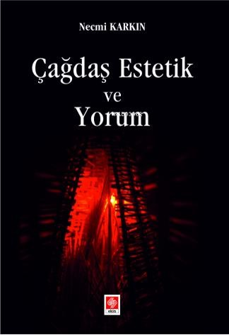 Çağdaş Estetik ve Yorum - Kitapiks.com