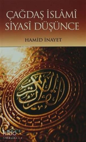 Çağdaş İslami Siyasi Düşünce - Kitapiks.com