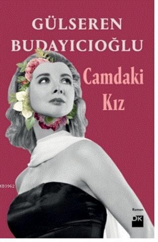 Camdaki Kız (Ciltli) - Kitapiks.com