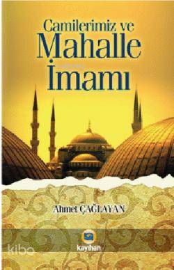 Camilerimiz ve Mahalle İmamı - Kitapiks.com
