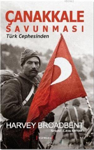 Çanakkale Savunması; Türk Cephesinde - Kitapiks.com