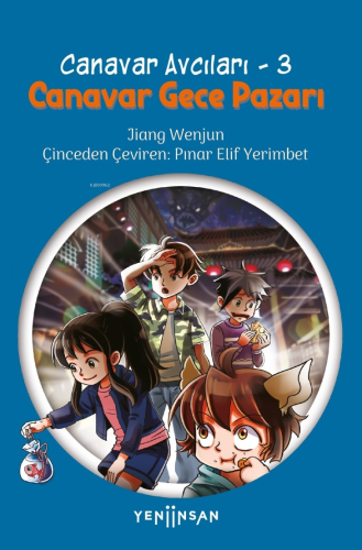 Canavar Avcıları -3 Canavar Gece Pazarı - Kitapiks.com