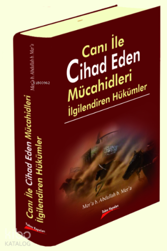 Canı ile Cihad Eden Mücahidleri İlgilendiren Hükümler (Ciltli) - Kitap