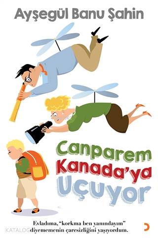 Canparem Kanada'ya Uçuyor - Kitapiks.com