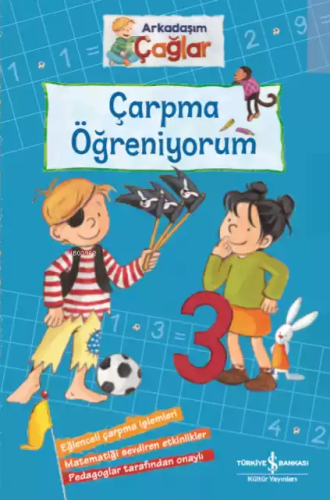 Çarpma Öğreniyorum - Arkadaşım Çağlar - Kitapiks.com