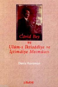 Cavid Bey ve Ulum-i İktisadiye ve İçtimaiye Mecmuası - Kitapiks.com