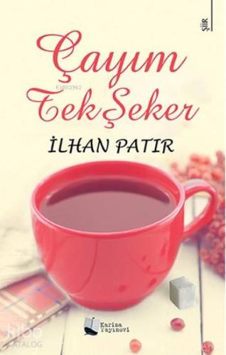 Çayım Tek Şeker - Kitapiks.com