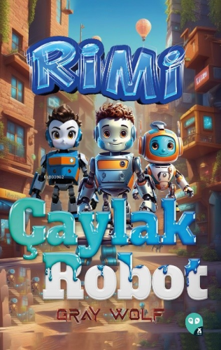 Çaylak Robot Rimi - Kitapiks.com
