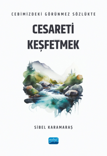 Cebimizdeki Görünmez Sözlükte Cesareti Keşfetmek - Kitapiks.com