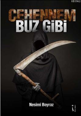 Cehennem Buz Gibi - Kitapiks.com