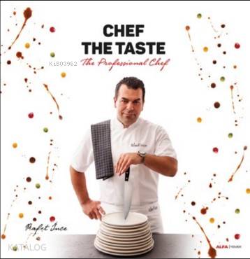 Cehf The Taste; The Professional Chef - Kitapiks.com
