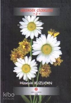 Çekirdek Çiçekleri 2 - Kitapiks.com