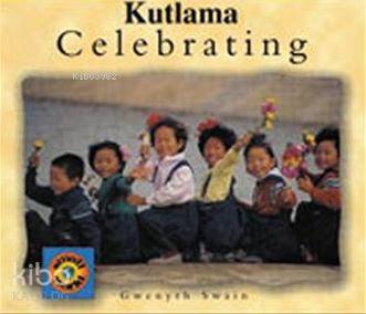Celebrating; Kutlama - Kitapiks.com