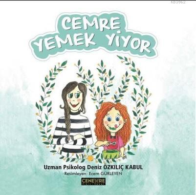 Cemre Yemek Yiyor - Kitapiks.com