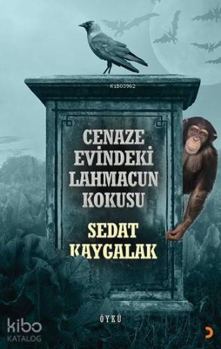 Cenaze Evindeki Lahmacun Kokusu - Kitapiks.com