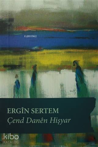 Çend Danen Hişyar - Kitapiks.com