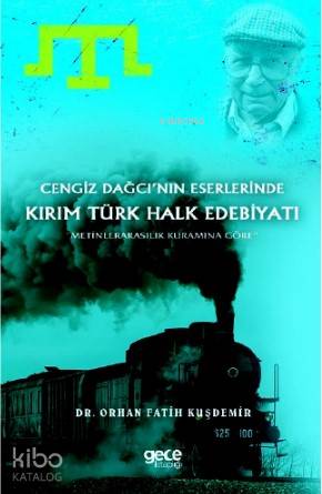 Cengiz Dağcı'nın Eserlerin'de Kırım Türk Edebiyatı - Kitapiks.com