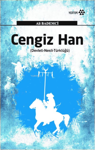 Cengiz Han; Devleti - Nesli - Türklüğü - Kitapiks.com