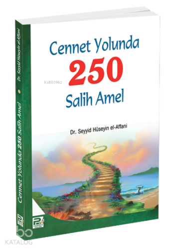 Cennet Yolunda 250 Salih Amel - Kitapiks.com