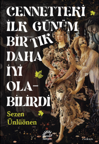 Cennetteki İlk Günüm Bir Tık Daha İyi Olabilirdi - Kitapiks.com