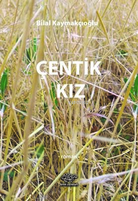 Çentik Kız - Kitapiks.com