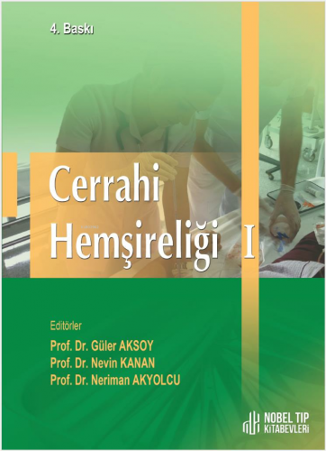Cerrahi Hemşireliği Cilt-1 - Kitapiks.com