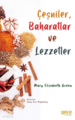Çeşniler, Baharatlar ve Lezzetler - Kitapiks.com