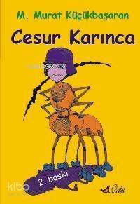Cesur Karınca - Kitapiks.com