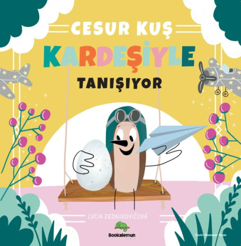 Cesur Kuş Kardeşiyle Tanışıyor - Kitapiks.com