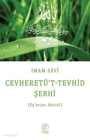 Cevheretü't-Tevhid Şerhi (Eş'ariye Akaidi) - Kitapiks.com