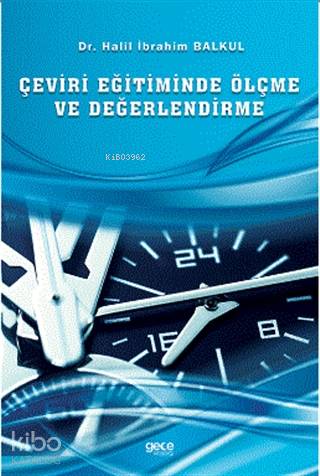 Çeviri Eğitiminde Ölçme ve Değerlendirme - Kitapiks.com