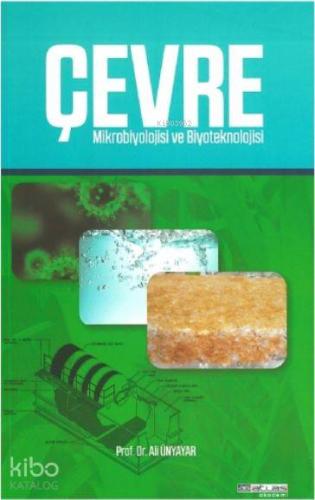 Çevre Mikrobiyolojisi ve Biyoteknoloji - Kitapiks.com