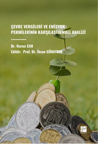 Çevre Vergileri Ve Emisyon Permilerinin Karşılaştırmalı Analizi - Kita