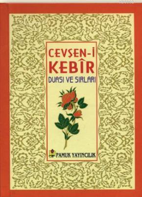 Cevşen-i Kebir (Dua-027, Cep Boy, Ciltli); Duası ve Sırları - Kitapiks