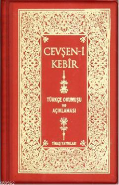 Cevşeni Kebir; Türkçe Okunuşu ve Açıklaması (plastik Kapak) - Kitapiks