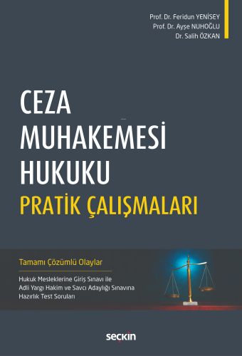 Ceza Muhakemesi Hukuku Pratik Çalışmaları - Kitapiks.com