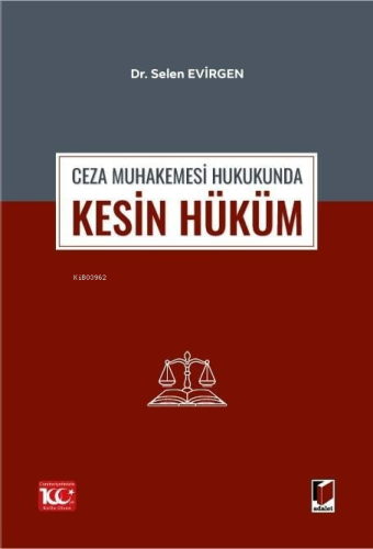 Ceza Muhakemesi Hukukunda Kesin Hüküm - Kitapiks.com